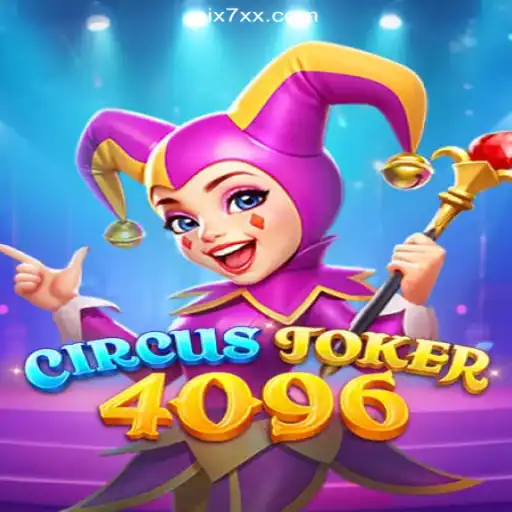 Dive into the Exciting World of CircusJoker4096 on 7XX.COM Platform