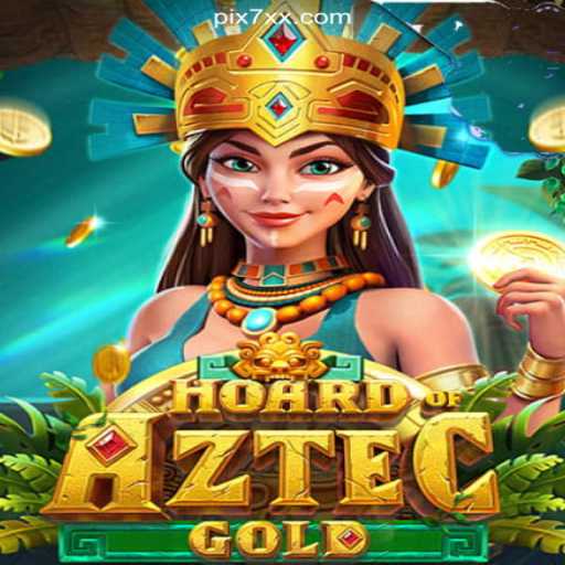 Explore the Thrilling World of HoardofAztecgold on 7XX.COM Platform-Oficial Slots Brasil #1
