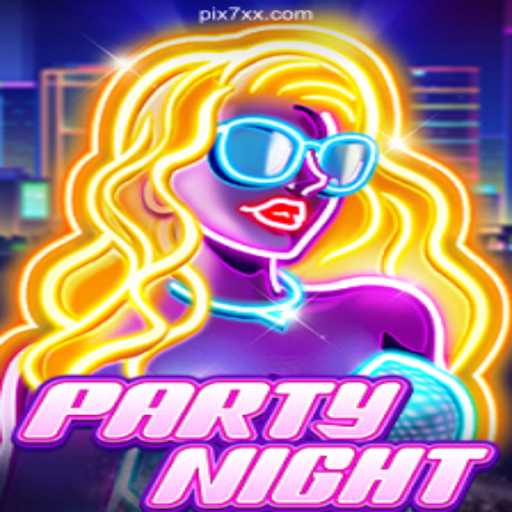 PartyNight: A Top Choice for Slot Enthusiasts on 7XX.COM Platform-Oficial Slots Brasil #1