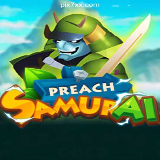 Discover PreachSamurai: A New Era of Slot Gaming on 7XX.COM