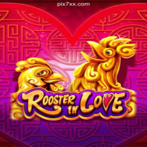 RoosterInLove: The New Sensation on 7XX.COM Platform - Oficial Slots Brasil #1