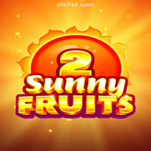 Discover the Thrills of SunnyFruits2 on 7XX.COM: The Premier Slot Game in Brazil