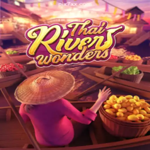 Exploring the Excitement of ThaiRiverWonders on the 7XX.COM Platform